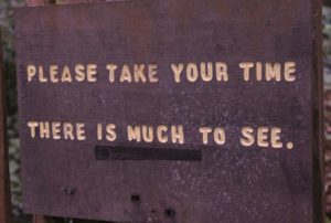 Take Your Time Sign